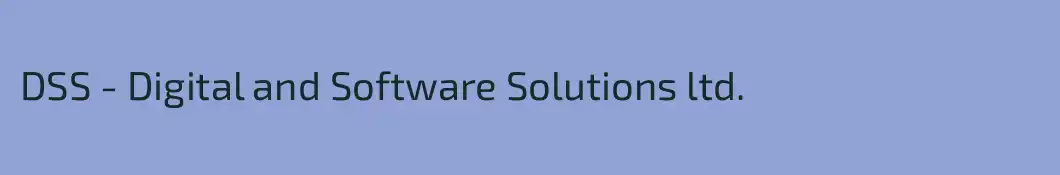DSS - Digital and Software Solutions ltd.